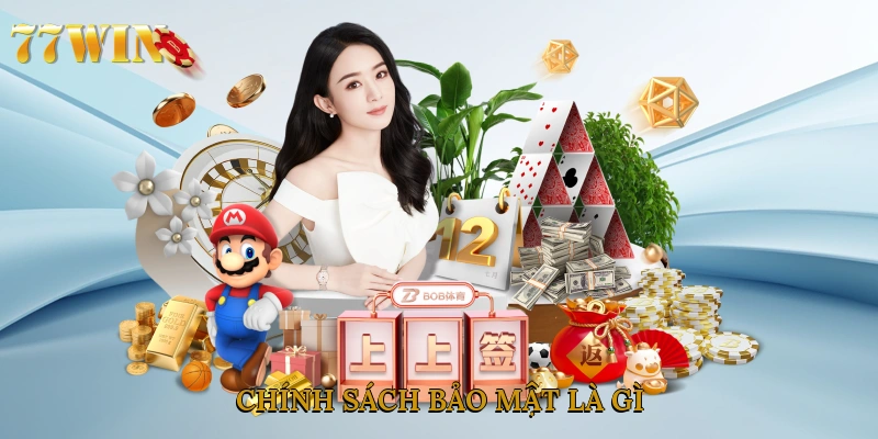 Chính sách bảo mật là gì?
