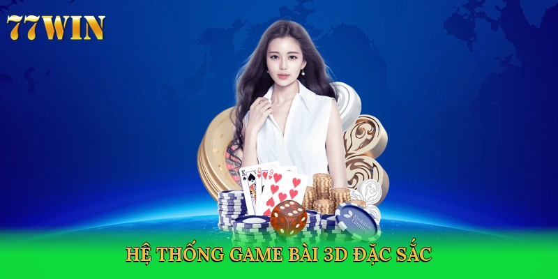 he-thong-game-bai-3d-dac-sac