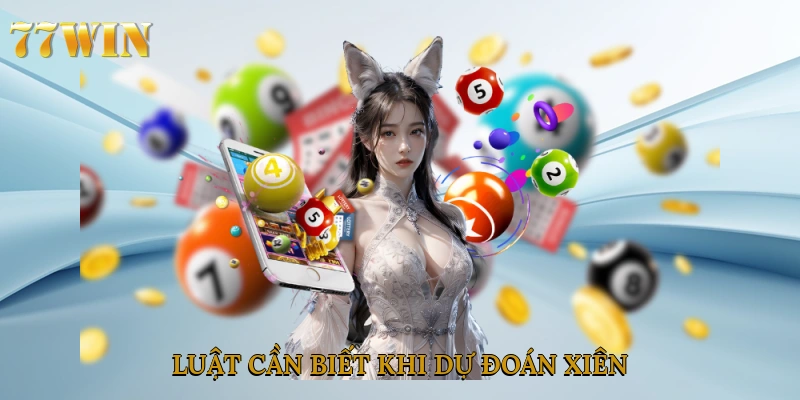 Luật cần biết khi dự đoán xiên