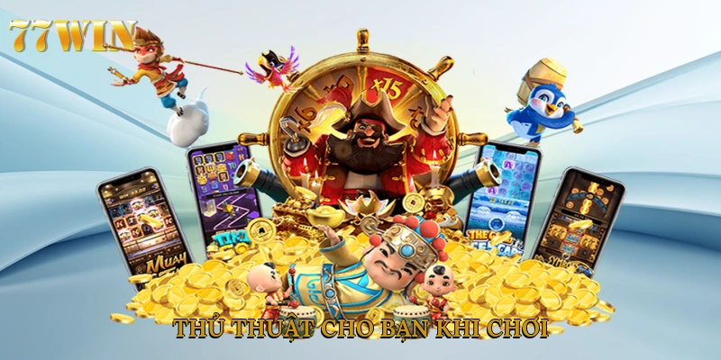 thu-thuat-cho-ban-khi-choi-1