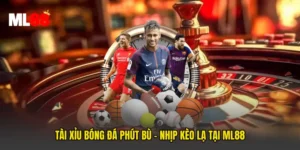Tài Xỉu Bóng Đá Phút Bù - Nhịp Kèo Lạ Tại ML88